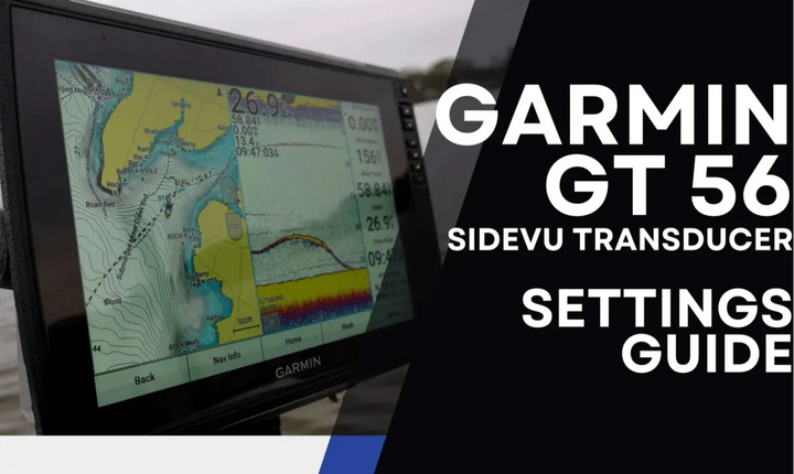 Garmin GT 56 Sidevu Transducer settings guide with screen displaying map and text.