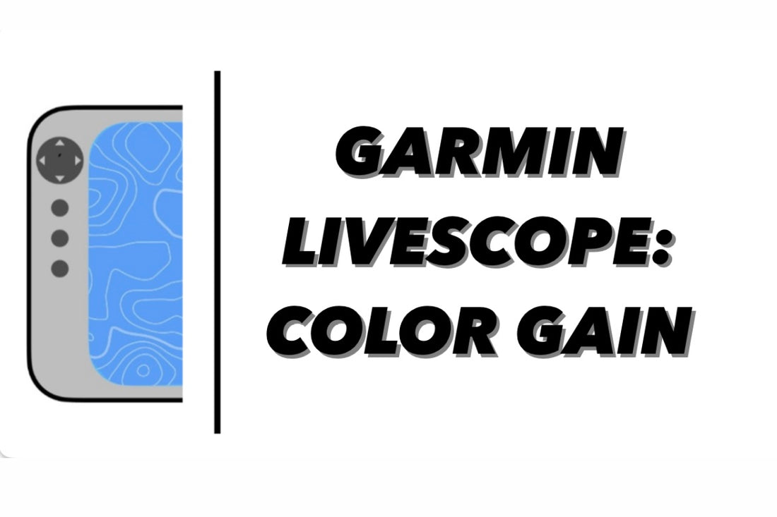 What is Color Gain? Garmin Livescope