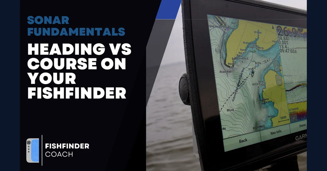 The Difference Between Heading and Course on a Fishfinder