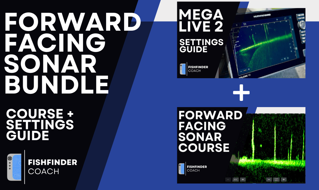 Forward Facing Sonar Complete Bundle (Course + Settings Guide)