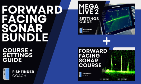 Forward Facing Sonar Complete Bundle (Course + Settings Guide)