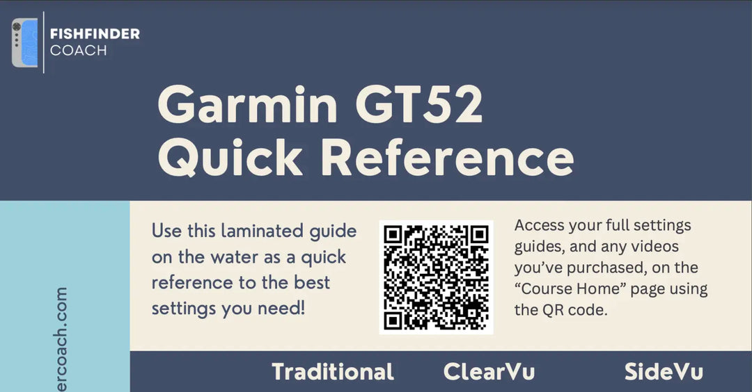 Garmin GT52 Quick Reference laminated guide showing Traditional, ClearVu, and SideVu tabs with QR code for settings access
