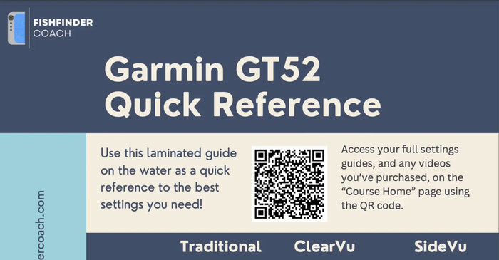 Garmin GT52 Quick Reference laminated guide showing Traditional, ClearVu, and SideVu tabs with QR code for settings access