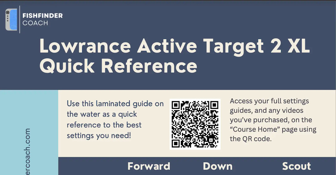 Lowrance Active Target 2 XL laminated quick reference card with QR code and Forward, Down, Scout mode tabs
