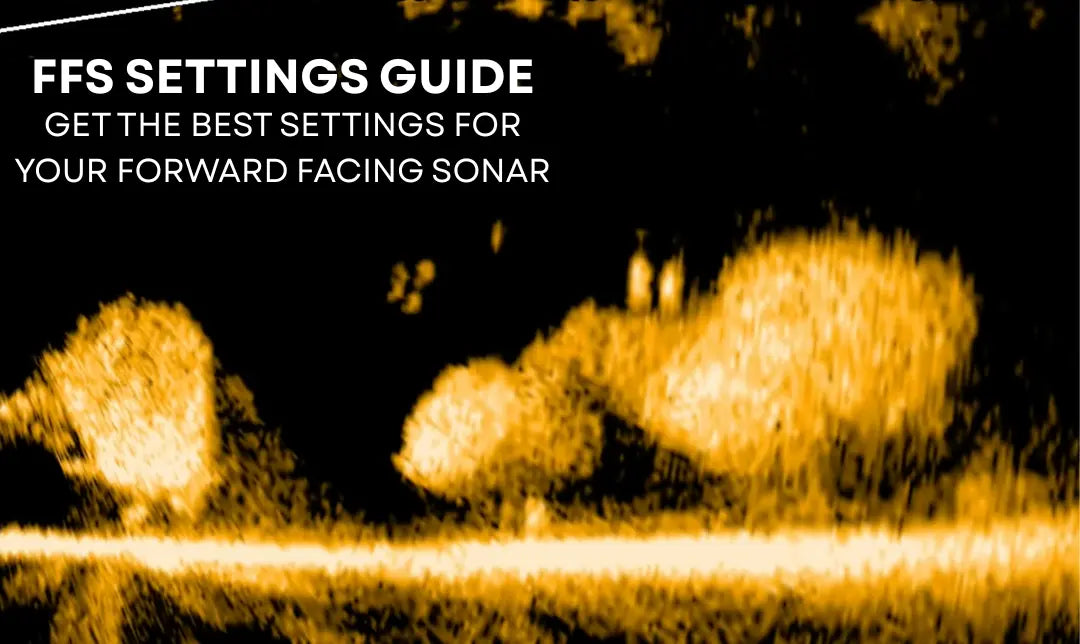 Forward Facing Sonar Complete Bundle (Course + Settings Guide)